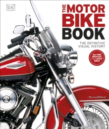 The Motorbike Book: Definitive Visual History,, Hardback Book The Motorbike Book: Definitive Visual History,, Hardback Book