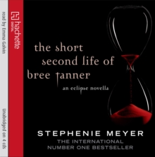 The Short Second Life of Bree Tanner : An Eclipse Novella, CD-Audio Book The Short Second Life of Bree Tanner : An Eclipse Novella, CD-Audio Book