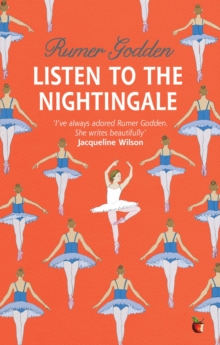 Listen to the Nightingale : A Virago Modern Classic