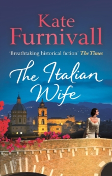 The Italian Wife : a breath-taking and heartbreaking pre-WWII romance set in Italy