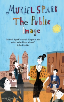 The Public Image : A Virago Modern Classic