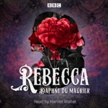 Rebecca : A BBC Radio 4 reading, eAudiobook MP3 eaudioBook Rebecca : A BBC Radio 4 reading, eAudiobook MP3 eaudioBook