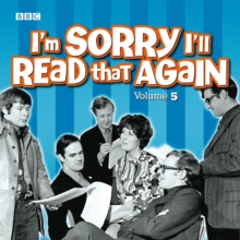 I'm Sorry I'll Read That Again : Volume 5, eAudiobook MP3 eaudioBook I'm Sorry I'll Read That Again : Volume 5, eAudiobook MP3 eaudioBook