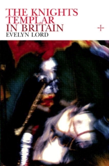 Knights Templar in Britain, Paperback / softback Book Knights Templar in Britain, Paperback / softback Book