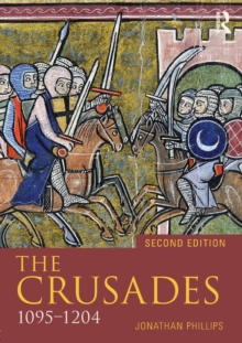 The Crusades, 1095-1197