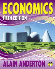 A Level Economics Student Book : Fifth edition