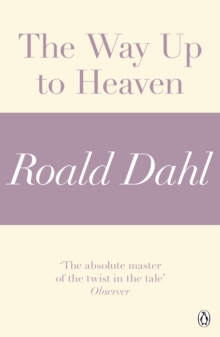 The Way Up to Heaven (A Roald Dahl Short Story)