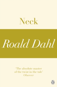 Neck (A Roald Dahl Short Story)