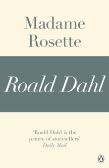 Madame Rosette (A Roald Dahl Short Story)