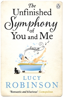 The Unfinished Symphony of You and Me, Paperback Book The Unfinished Symphony of You and Me, Paperback Book