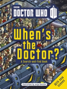 Doctor Who: When's The Doctor?, Paperback Book Doctor Who: When's The Doctor?, Paperback Book