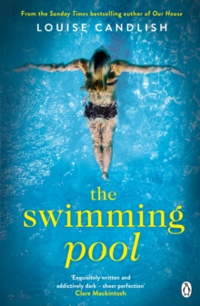 The Swimming Pool : From the author of ITVs Our House starring Martin Compston and Tuppence Middleton