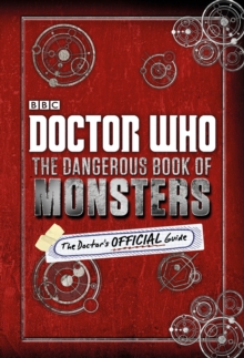 Doctor Who: The Dangerous Book of Monsters, Hardback Book Doctor Who: The Dangerous Book of Monsters, Hardback Book