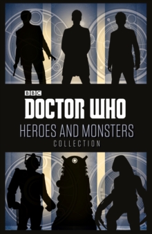 Doctor Who: Heroes And Monsters Collection, Paperback Book Doctor Who: Heroes And Monsters Collection, Paperback Book