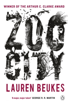 Zoo City : The gripping and original WINNER of the 2011 Arthur C Clarke award