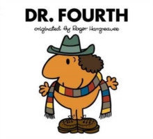 Doctor Who: Dr. Fourth (Roger Hargreaves), Paperback / softback Book Doctor Who: Dr. Fourth (Roger Hargreaves), Paperback / softback Book