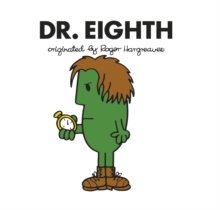 Doctor Who: Dr. Eighth (Roger Hargreaves), Paperback / softback Book Doctor Who: Dr. Eighth (Roger Hargreaves), Paperback / softback Book