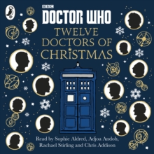 Doctor Who: Twelve Doctors of Christmas, eAudiobook MP3 eaudioBook Doctor Who: Twelve Doctors of Christmas, eAudiobook MP3 eaudioBook