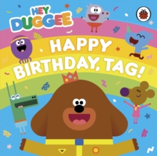 Hey Duggee: Happy Birthday, Tag!