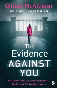 The Evidence Against You : The gripping bestseller from the author of Richard & Judy pick That Night