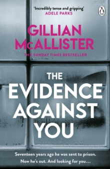 The Evidence Against You : The gripping bestseller from the author of Richard & Judy pick That Night