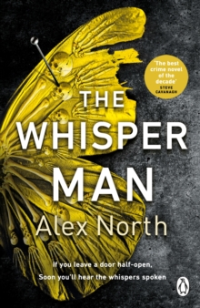 The Whisper Man : The chilling must-read Richard & Judy thriller pick