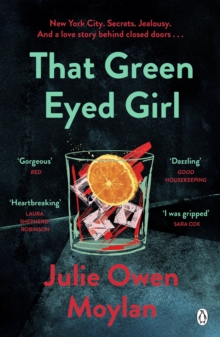 Penguin Books Ltd That Green Eyed Girl , Be Transported To Mid-century New York In This Evocative And Page-turning Debut