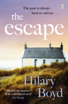 The Escape : An emotional and uplifting story about new beginnings set on the Cornish coast