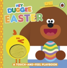 Hey Duggee: Easter : A Touch-and-Feel Playbook