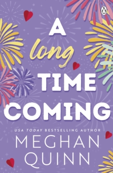 A Long Time Coming : The funny and steamy romcom inspired by My Best Friend's Wedding from the bestselling author