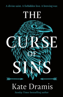 The Curse of Sins : The spellbinding sequel to the Sunday Times bestselling fantasy romance, The Curse of Saints