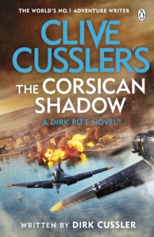 Clive Cusslers The Corsican Shadow : A Dirk Pitt adventure (27)