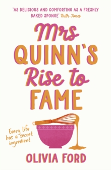 Mrs Quinn's Rise to Fame : The most delicious and uplifting new book for 2024