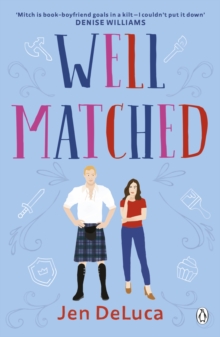 Well Matched : The addictive and feel-good Willow Creek TikTok romance