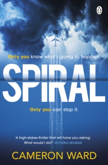 Spiral : The must-read, high-concept thriller