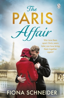 The Paris Affair : A breath-taking historical romance perfect for fans of Lucinda Riley