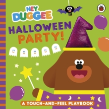 Hey Duggee: Halloween Party! : A Touch-and-Feel Playbook