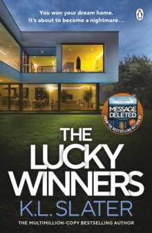 Penguin Books Ltd Lucky Winners , The Tense And Addictive Richard & Judy Book Club Pick From The Sunday Times Bestselling Author, Where A Dream Home Becomes A