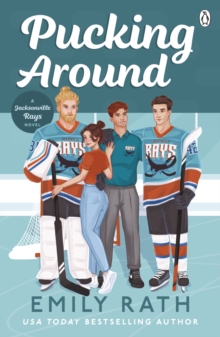 Pucking Around : The TikTok sensation   a why choose hockey romance