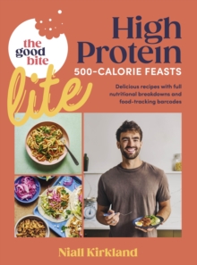 Penguin Books Ltd Good Bite Lite , 500-Calorie Feasts, Delicious Recipes With Full Nutritional Breakdowns And Food-tracking Barcodes