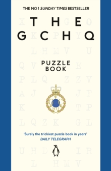 The GCHQ Puzzle Book : Perfect for anyone who likes a good headscratcher