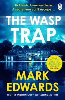 Penguin Books Ltd Wasp Trap , Six Friends. One Dinner. A Secret You Can T Escape A Twisted Thriller From The 5 Million Copy Bestseller Author