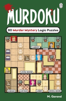 Murdoku : 80 Murder Mystery Logic Puzzles