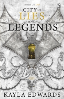 Penguin Books Ltd City Of Lies And Legends , A Spellbinding Dark Fantasy Series Of Danger, Devotion And The Fight To Survive In A Divided World