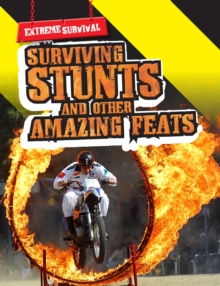 Surviving Stunts and Other Amazing Feats, Paperback Book Surviving Stunts and Other Amazing Feats, Paperback Book