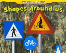 Shapes Around Us, Hardback Book Shapes Around Us, Hardback Book