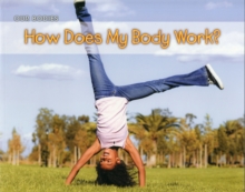 How Does My Body Work?, Paperback Book How Does My Body Work?, Paperback Book