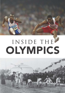 Inside the Olympics, Hardback Book Inside the Olympics, Hardback Book