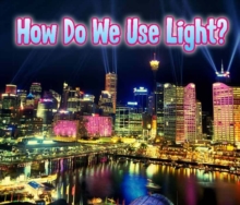 How Do We Use Light?, Paperback Book How Do We Use Light?, Paperback Book
