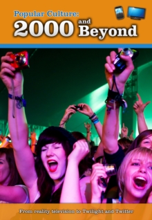 Popular Culture: 2000 and Beyond, Paperback / softback Book Popular Culture: 2000 and Beyond, Paperback / softback Book